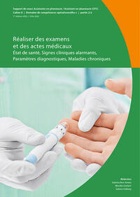Vorderes Coverbild Réaliser des examens et des actes médicaux: État de santé, Signes cliniques alarmants, Paramètres diagnostiques, Maladies chroniques