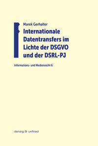 Vorderes Coverbild Internationale Datentransfers im Lichte der DSGVO und der DSRL-PJ