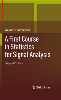 Vorderes Coverbild (hohe Qualität) A First Course in Statistics for Signal Analysis
