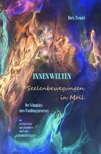 Vorderes Coverbild INNENWELTEN-Seelenbewegungen in Moll