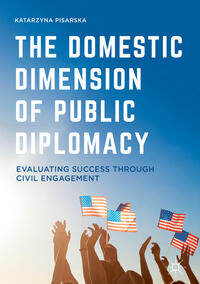 Vorderes Coverbild The Domestic Dimension of Public Diplomacy
