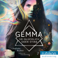 Vorderes Coverbild Gemma. Sei glücklich oder stirb