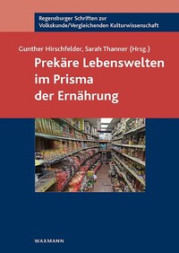 Vorderes Coverbild Prekäre Lebenswelten im Prisma der Ernährung