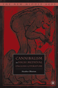 Vorderes Coverbild Cannibalism in High Medieval English Literature