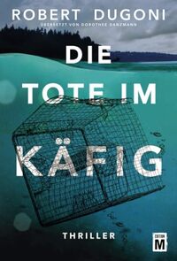 Vorderes Coverbild Die Tote im Käfig