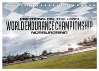 Vorderes Coverbild EMOTIONS ON THE GRID - WEC Nürburgring (Tischkalender 2025 DIN A5 quer), CALVENDO Monatskalender