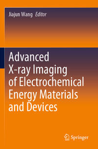 Vorderes Coverbild Advanced X-ray Imaging of Electrochemical Energy Materials and Devices