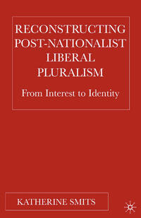 Vorderes Coverbild Reconstructing Post-Nationalist Liberal Pluralism