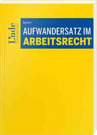 Vorderes Coverbild Aufwandersatz im Arbeitsrecht