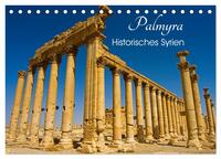 Vorderes Coverbild Palmyra - Historisches Syrien (Tischkalender 2026 DIN A5 quer), CALVENDO Monatskalender