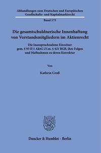Vorderes Coverbild Die gesamtschuldnerische Innenhaftung von Vorstandsmitgliedern im Aktienrecht.