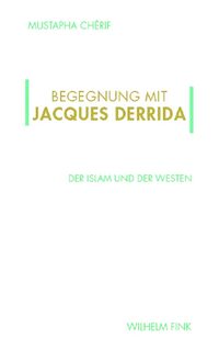 Vorderes Coverbild Begegnung mit Jacques Derrida
