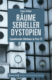 Vorderes Coverbild Räume serieller Dystopien