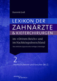 Vorderes Coverbild Lexikon der Zahnärzte und Kieferchirurgen im „Dritten Reich“ und im Nachkriegsdeutschland