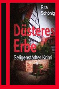 Vorderes Coverbild Seligenstädter Krimi / Düsteres Erbe