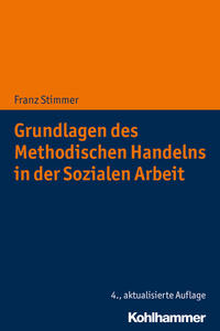 Vorderes Coverbild Grundlagen des Methodischen Handelns in der Sozialen Arbeit
