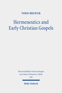 Vorderes Coverbild Hermeneutics and Early Christian Gospels