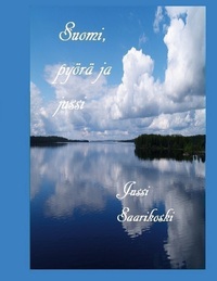 Vorderes Coverbild Suomi, pyörä ja jussi