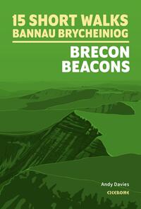 Vorderes Coverbild 15 Short Walks in Bannau Brycheiniog - Brecon Beacons
