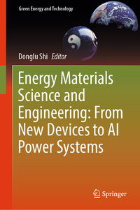 Vorderes Coverbild Energy Materials Science and Engineering: From New Devices to AI Power Systems