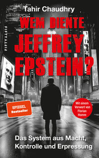 Vorderes Coverbild Wem diente Jeffrey Epstein?