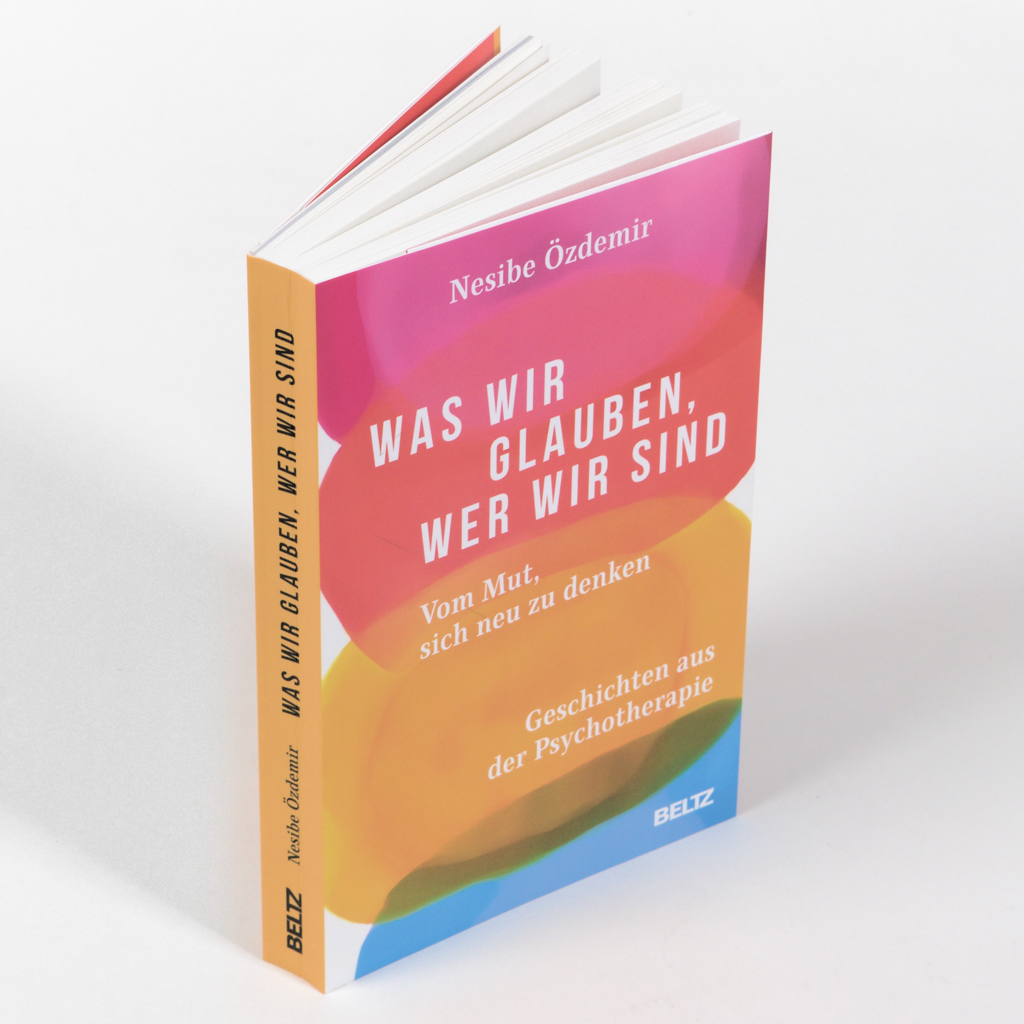 Anderes Coverbild Was wir glauben, wer wir sind