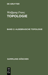 Vorderes Coverbild Wolfgang Franz: Topologie / Algebraische Topologie
