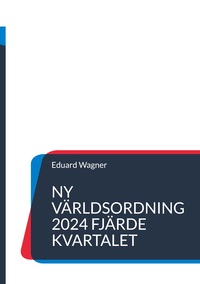 Vorderes Coverbild Ny världsordning 2024 fjärde kvartalet