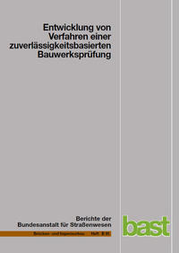 Vorderes Coverbild Entwicklung von Verfahren einer zuverlässigkeitsbasierten Bauwerksprüfung