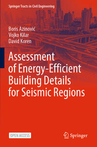 Vorderes Coverbild Assessment of Energy-Efficient Building Details for Seismic Regions