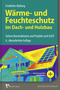 Vorderes Coverbild Wärme- und Feuchteschutz im Dach- und Holzbau