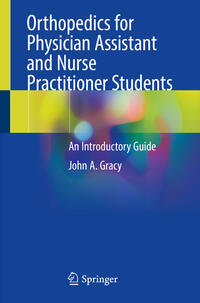 Vorderes Coverbild Orthopedics for Physician Assistant and Nurse Practitioner Students