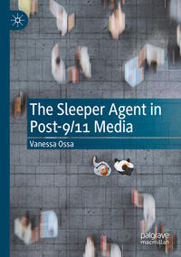 Vorderes Coverbild The Sleeper Agent in Post-9/11 Media