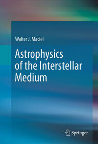 Vorderes Coverbild Astrophysics of the Interstellar Medium