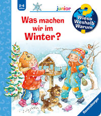 Vorderes Coverbild Wieso? Weshalb? Warum? junior, Band 58 - Was machen wir im Winter?