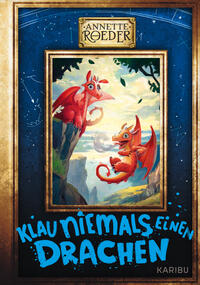 Vorderes Coverbild Klau niemals einen Drachen (Band 3)