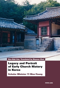 Vorderes Coverbild Legacy and Portrait of Early Church History in Korea