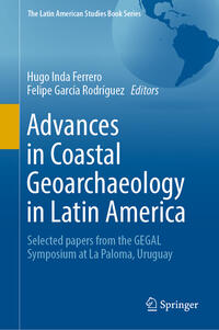 Vorderes Coverbild Advances in Coastal Geoarchaeology in Latin America