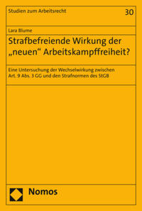 Vorderes Coverbild Strafbefreiende Wirkung der "neuen" Arbeitskampffreiheit?