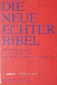 Vorderes Coverbild Die Neue Echter-Bibel. Kommentar / Kommentar zum Alten Testament mit Einheitsübersetzung / Tobit /Judit