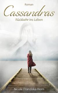 Vorderes Coverbild Cassandras Rückkehr ins Leben