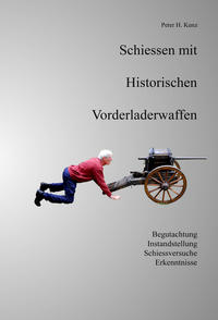 Vorderes Coverbild Schiessen mit Historischen Vorderladerwaffen