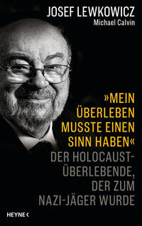 Vorderes Coverbild »Mein Überleben musste einen Sinn haben«