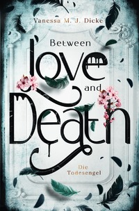 Vorderes Coverbild Between Love and Death