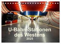 Vorderes Coverbild U-Bahn-Stationen des Westens (Tischkalender 2025 DIN A5 quer), CALVENDO Monatskalender