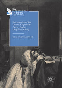 Vorderes Coverbild Representations of Book Culture in Eighteenth-Century English Imaginative Writing