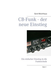 Vorderes Coverbild CB-Funk - der neue Einstieg