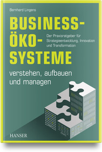 Vorderes Coverbild Business-Ökosysteme verstehen, aufbauen und managen