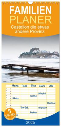 Vorderes Coverbild Familienplaner 2026 - Castellon die etwas andere Provinz mit 5 Spalten (Wandkalender, 21 x 45 cm) CALVENDO