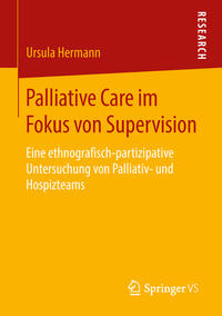 Vorderes Coverbild Palliative Care im Fokus von Supervision